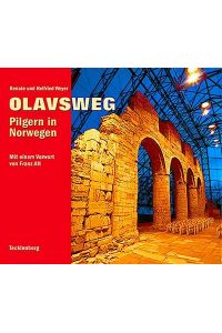 Olavsweg - Pilgern in Norwegen