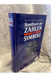 Handbuch der Zahlen und Symbole  - Geschichte, Theorie, Wissen, Praxis