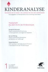 Kinderanalyse 1/2024, Jg. 32. Themenheft Aus dem Archiv der Kinderanalyse.   - Psychoanalyse im Kindes- und Jugendalter und ihre Anwendungen