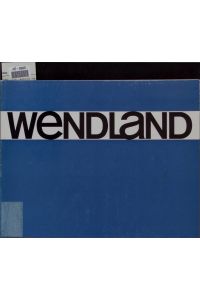 Gerhard Wendland - Bilderund Grafik aus 15 Jahren.   - 18 Mai-14 Juni1965
