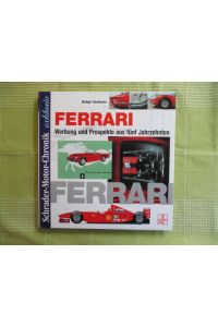 Ferrari  - Werbung und Prospekte aus fünf Jahrzehnten