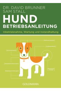 Hund - Betriebsanleitung: Inbetriebnahme, Wartung und Instandhaltung