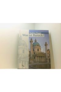 Was ist Barock?: Architektur und Städtebau Europas 1580-1770