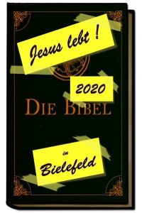 Jesus lebt 2020 in Bielefeld  - Jesus im Taschenbuchformat
