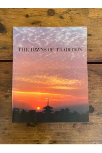 The dawns of tradition
