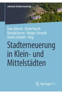 Stadterneuerung in Klein- und Mittelstädten (Jahrbuch Stadterneuerung)