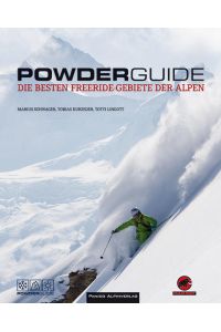 Powderguide: Die besten Freeride-Gebiete der Alpen