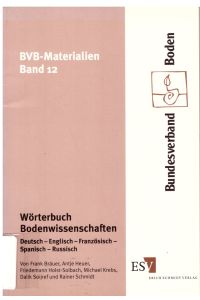Wörterbuch Bodenwissenschaften: Deutsch-Englisch-Französisch-Spanisch-Russisch.
