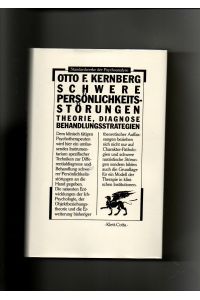 Otto Kernberg, Schwere Persönlichkeitsstörungen - Theorie, Diagnose, Behandlungsstrategien