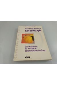 Gesund durch analytische Kinesiologie : der Muskeltest als Brücke zu ganzheitlicher Heilung  - Christa Keding-Pütz
