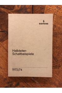 Halbleiter-Schaltbeispiele, Ausgabe April 1973/74