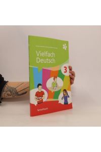 Vielfach Deutsch. 3 : Sprachbuch