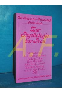 Zur Psychologie der Frau (Fischer-Taschenbücher 2045 : Die Frau in d. Gesellschaft : Frühe Texte)