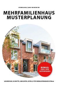 Mehrfamilienhaus Musterplanung  - Grundrisse, Ansichten, Schnitt, Details für KFW-40-Standard, Baukosten