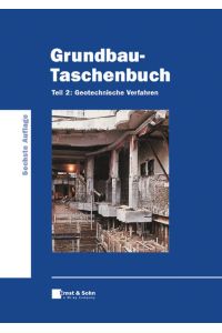 Grundbau-Taschenbuch / Geotechnische Verfahren