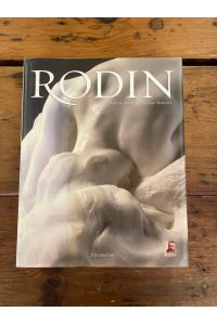 Rodin. Musée Rodin. RaphaeÍül Masson ; Véronique Mattiussi. [Aus dem Franz. von Christine Diefenbacher]