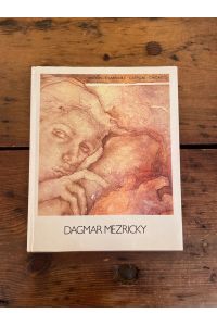 Dagmar Mezricky Ausgewählte Arbeiten , Aquarellen, Lithographien, Zeichnungen