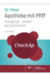 CheckAp Apotheke mit Pfiff: Einzigartig - kreativ - gut positioniert