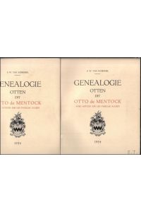 Genealogie Otten, dit Otto de Mentock: avec notices sur les familles alli es 2 vols.