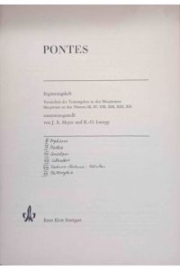 Pontes; Teil: Ergänzungsh. , Verzeichnis der Textausgaben zu den Haupttexten, Haupttexte zu den Themen III, IV, VIII, XIX, XX.   - zusammengestellt von J. A. Mayer u. K.-O. Lumpp