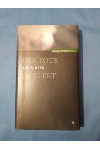 Der Tote im Fleet : ein historischer Kriminalroman.   - Hamburger-Abendblatt-Bibliothek.