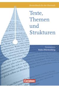 Texte, Themen und Strukturen - Baden-Württemberg - Vorherige Ausgabe: Schulbuch