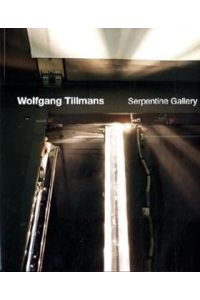 Wolfgang Tillmans: Serpentine Gallery.