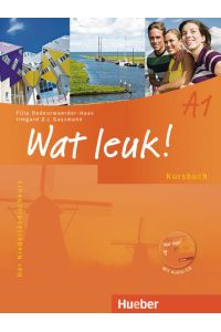 Wat leuk! A1: Der Niederländischkurs / Kursbuch mit Audio-CD (Wat leuk! aktuell)
