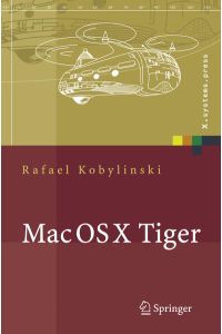 Mac OS X Tiger  - Netzwerkgrundlagen, Netzwerkanwendungen, Verzeichnisdienste