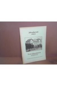 Jahresbericht 1950/51 der Private Aufbaumittelschule mit Öffentlichkeitsrecht un Unterwaltersdorf bei Wien.