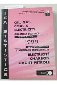 Oil, Gas, Coal and Electricity: Quarterly Statistics Fourth Quarter 1999 Volume 2000 Issue 2 :