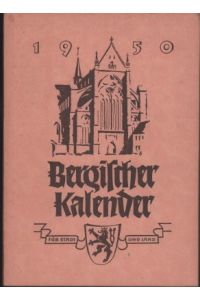 Bergischer Kalender 1950. Ein Heimatjahrbuch für Stadt und Land. 14. Jahrgang.