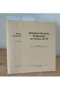 Hebräisch-Deutsche Präparation zu Genesis 1-50. [2 Bände - Von Reiner-Friedemann Edel].
