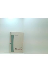 Mendoza  - Bd. 3. Mendoza : Roman