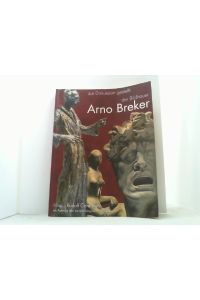 Zur Diskussion gestellt: Arno Breker.   - Ausstellungskatalog.