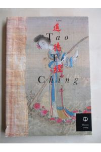 Tao Te Ching.   - Illustriert mit alten Zeichnungen und Gemälden.