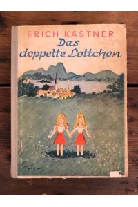 Das doppelte Lottchen: Ein Roman für Kinder