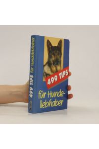 499 Tips für Hundeliebhaber