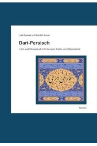 Dari-Persisch : Lehr- und Übungsbuch mit Lösungen, Audio- und Videomaterial. 2 Bde.