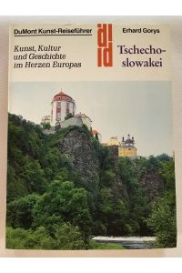 Tschechoslowakei : Kunst, Kultur und Geschichte im Herzen Europas.