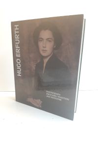 Hugo Erfurth (1874 - 1948): Photograph zwischen Tradition und Moderne. [Katalog-Handbuch Agfa Foto-Historama, Köln 1992 ; Ausstellung: Wallraf-Richartz-Museum, Museum Ludwig, Köln, 1992].