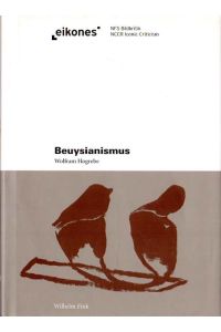 Beuysianismus. Expressive Strukturen der Moderne.