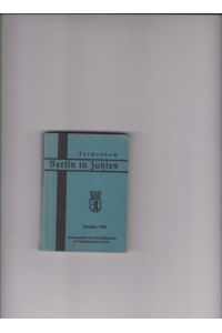Berlin in Zahlen. Taschenbuch. Ausgabe 1939.   - Herausgegeben vom Statistischen Amt der Reichshauptstadt Berlin. 1. bis 35. Tsd.