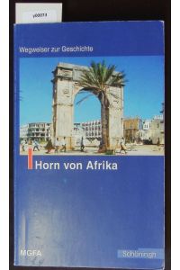 Horn von Afrika.   - Wegweiser zur Geschichte.
