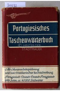 Portugiesisches Taschenwörterbuch. Portugiesisch-deutsch, deutsch-portugiesisch.