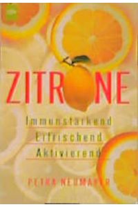 Zitrone  - Immunstärkend - Erfrischend - Aktivierend