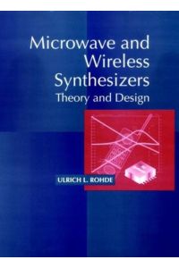 Microwave and Wireless Synthesizers  - Theory and Design