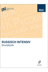 Russisch intensiv: Grundstufe