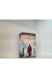 Das Gutshaus - Stürmische Zeiten: Roman (Die Gutshaus-Saga, Band 2)  - Anne Jacobs