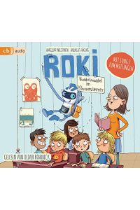 ROKI - Kuddelmuddel im Klassenzimmer (Die Roki-Reihe, Band 2) [Hörbuch/Audio-CD]